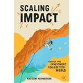 Scaling Impact: Finance and Investment for a Better World