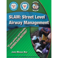 Slam: Street Level Airway Management