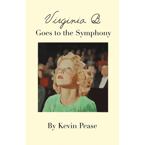 Virginia B. Goes to the Symphony