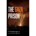The Gaza Prison: And Other Poems on Common Humanity, Apartheid, and Anti-Semitism