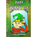 Diary of a Wimpy Elf: A True Confessions Coloring Book Story