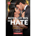 Royally His in Hate