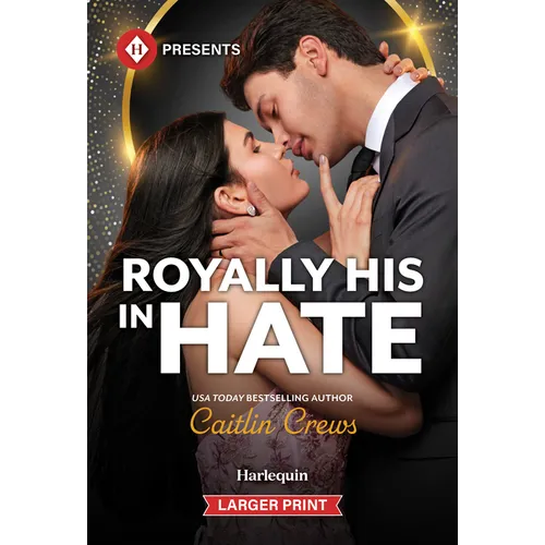 Royally His in Hate