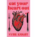 Eat Your Heart Out