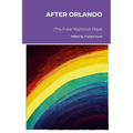 After Orlando (The Pulse Nightclub Plays)