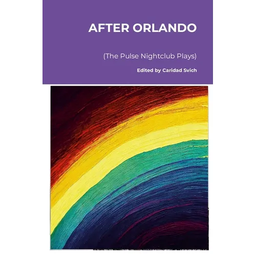 After Orlando (The Pulse Nightclub Plays)