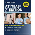 ATI TEAS 7th Edition 2024-2025 Study Guide: 1,100+ Practice Questions and TEAS Exam Prep