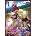 Skeleton Knight in Another World (Manga) Vol. 1