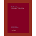 Armonia Funcional: El desarrollo necesario para una formación sólida en armonía
