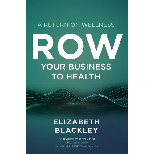 ROW Your Business to Health