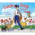Lucky Dog Comes Home