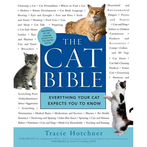 The Cat Bible: Everything Your Cat Expects You to Know