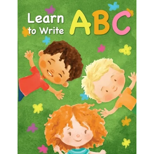 Learn to write ABC: Handwriting Practice Paper for Kindergarten 1st Grade - 100 Pages Writing Notebook for Kids