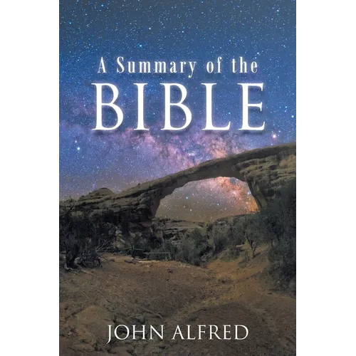 A Summary of the Bible
