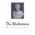 The Meditations: The Complete 12 Books