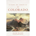 Rivers of America: The Colorado