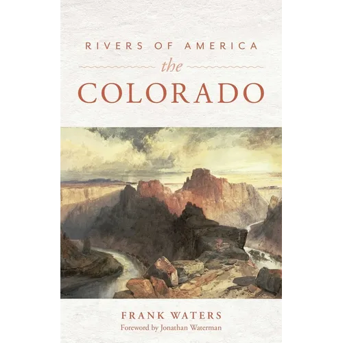 Rivers of America: The Colorado