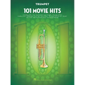 101 Movie Hits Trumpet Sheet Music Songbook Instrumental Folio for All Levels Includes My Heart Will Go On, Mission Impossible, Eye of the Tiger, the