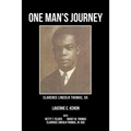 One Man's Journey Clarence Lincoln Thomas Sr.