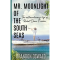 Mr. Moonlight of the South Seas