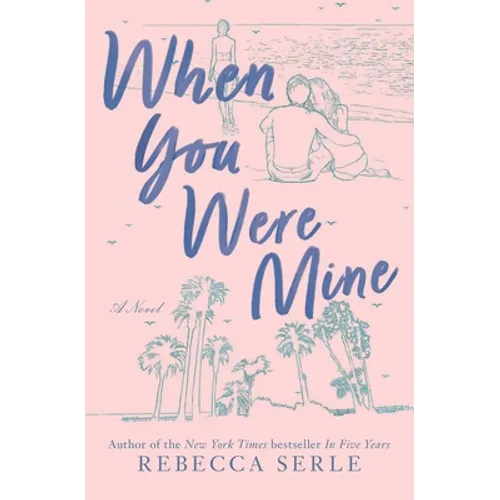 When You Were Mine