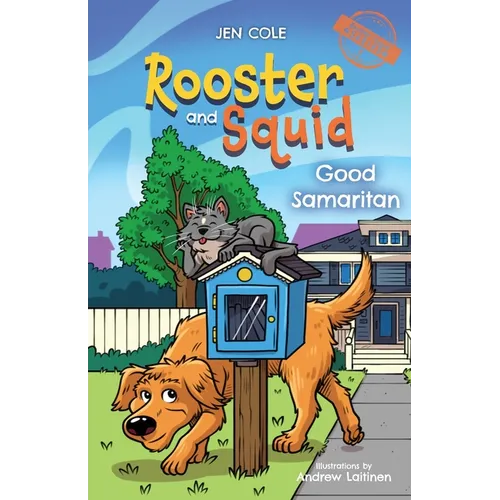 Rooster and Squid: Good Samaritan