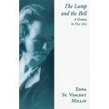 The Lamp and the Bell - A Drama in Five Acts: With a Biography by Carl Van Doren