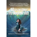 Whispering Through Water