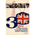 30 Years of British Television