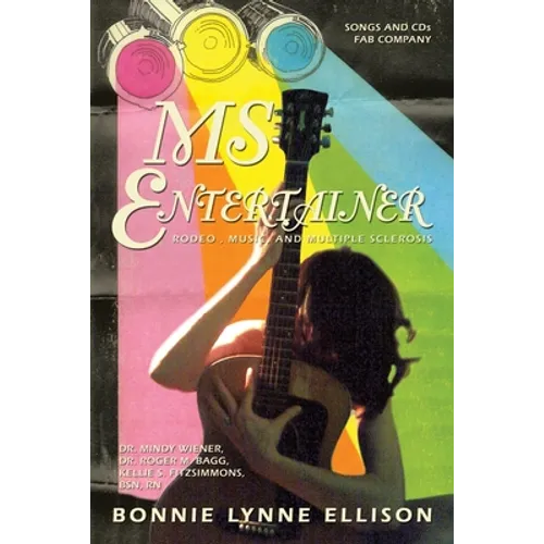 Ms Entertainer: Rodeo, Music, and Multiple Sclerosis