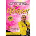 Awotm: What It Is Like Being A Woman