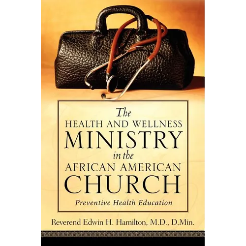 The Health and Wellness Ministry in the African American Church