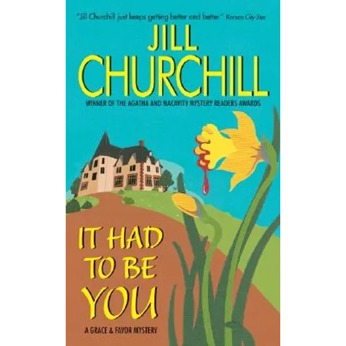 It Had to Be You: A Grace & Favor Mystery