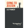 Going to Zossen: Or the Capitulation of Vasily Mikhailovich