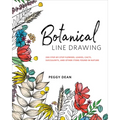 Botanical Line Drawing: 200 Step-By-Step Flowers, Leaves, Cacti, Succulents, and Other Items Found in Nature