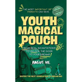 Youth Magical Pouch: 38 Magical Incantations to Unlock the Door to Your Dreams