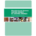Energy-Saving Tips, Techniques and Recommendations for Owners of Manufactured (Mobile) Homes