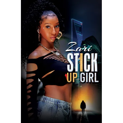 Stick-Up Girl