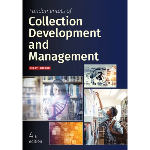Fundamentals of Collection Development and Management