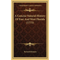 A Concise Natural History Of East And West Florida (1775)