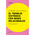 El Trabajo Sistemico Con Redes Relacionales