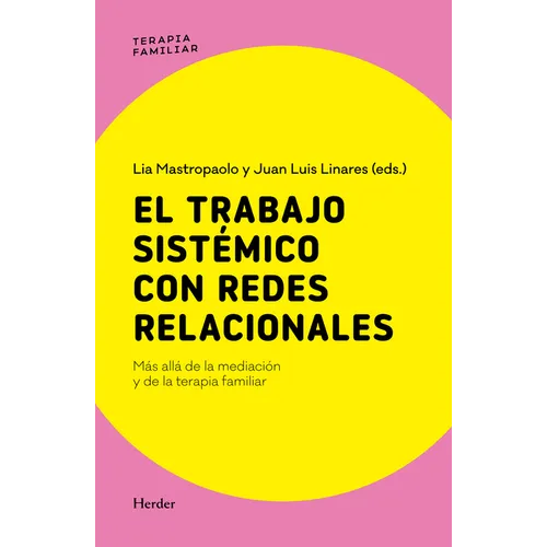 El Trabajo Sistemico Con Redes Relacionales