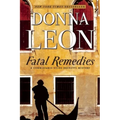 Fatal Remedies: A Commissario Guido Brunetti Mystery