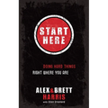Start Here: Doing Hard Things Right Where You Are