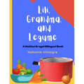 Lili, Grandma, and Legume: A Haitian Kreyol Bilingual Book