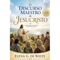 El Discurso Maestro de Jesucristo: Un Comentario de Mateo 5-7.