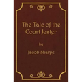 The Tale of the Court Jester