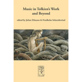 Music in Tolkien's Work and Beyond