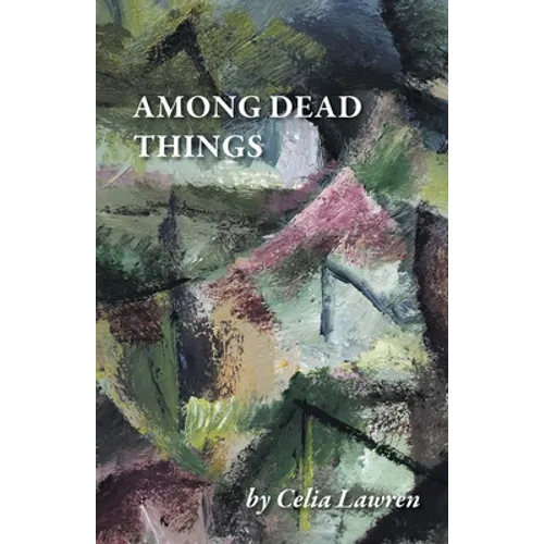 Among Dead Things
