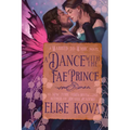 A Dance with the Fae Prince: A Standalone Fantasy Romance